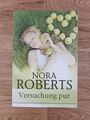 Taschenbuch - "Versuchung pur" von NORA ROBERTS
