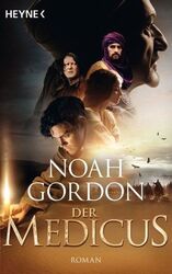 Der Medicus Gordon, Noah, Ulrike Wasel  und Klaus Timmermann: