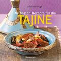 Die besten Rezepte für die Tajine ~ Séverine Augé ~  9783809441809