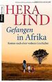 Gefangen in Afrika: Roman nach einer wahren Geschichte v... | Buch | Zustand gut