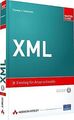 XML: Einstieg für Anspruchsvolle von Thomas J. Sebe... | Buch | Zustand sehr gut