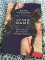 LYING GAME 02 - Weg bist du noch lange nicht von Sara Shepard (2012,...