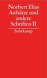 Aufsätze und andere Schriften. Tl.2 | Norbert Elias | 2006 | deutsch