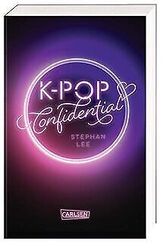 K-POP Confidential: Ein Coming-of-Age-Roman über de... | Buch | Zustand sehr gutGeld sparen & nachhaltig shoppen!