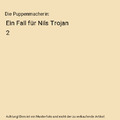 Die Puppenmacherin: Ein Fall für Nils Trojan 2, Max Bentow