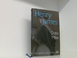 Daisy Miller: Eine Erzählung eine Erzählung James, Henry und Britta Mümmler: