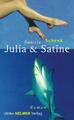 Daniela Schenk | Julia und Satine | Taschenbuch | Deutsch (2004) | Roman