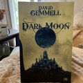 Dark Moon Par David Gemmell 2011 Parfait État 