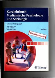 Rothgangel, Kurzlehrbuch medizinische Psychologie und Soziologie / Thieme Verlag
