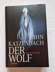 John Katzenbach Der Wolf Psychothriller 2012 Buch Roman
