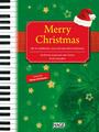 Merry Christmas für Klavier, Keyboard oder Gitarre: Die 45 beliebtesten und schö
