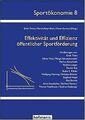 Effektivität und Effizienz öffentlicher Sportförderung: ... | Buch | Zustand gut