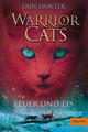 Warrior Cats Staffel 1/02. Feuer und Eis | Buch | 9783407742353