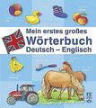 Mein erstes großes Wörterbuch Deutsch - Englisch | Buch | Zustand gut