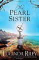 The Pearl Sister (The Seven Sisters) by Riley, Lucinda 1509840079 FREE Shipping