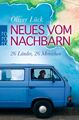 Oliver Lück | Neues vom Nachbarn | Taschenbuch | Deutsch (2012) | 320 S.