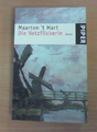Die Netzflickerin von Maarten 't Hart (Taschenbuch) GUTER ZUSTAND