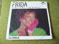 Frida (von ABBA) Come to me i am woman - Slowly - 7" Vinyl Single aus Sammlung