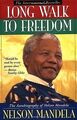 Long Walk to Freedom: The Autobiography of Nelson... | Buch | Zustand akzeptabel