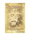 The Study of the Gospel of Matthew: Jesus Christ: The King of Kings Vol. 1, Karr