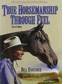 True Horsemanship Through Feel Desmond, Leslie Buch