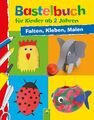 Bastelbuch für Kinder ab 2 Jahren falten, kleben, malen Mörsdorf, Melina,  Schwa