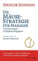 Die Mäusestrategie für Manager (Sonderausgabe zum 20. Jubiläum) | 2019 | deutsch
