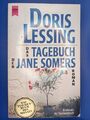 Das Tagebuch der Jane Somers : Doris Lessing Roman. Gut ( P1 )