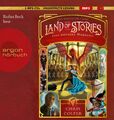Land of Stories: Das magische Land 3 - Eine düstere Warnung | HÃ¶rbuch | 9783839