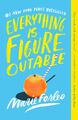 Everything Is Figureoutable ~ Marie Forleo ~  9780525535010