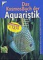 Das Kosmos-Buch der Aquaristik von Dreyer, Stephan,... | Buch | Zustand sehr gut