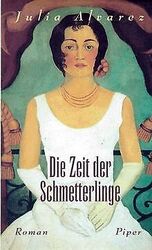 Die Zeit der Schmetterlinge von Alvarez, Julia | Buch | Zustand sehr gutGeld sparen & nachhaltig shoppen!