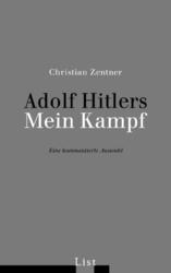 Adolf Hitlers Mein Kampf | Christian Zentner | 2016 | deutsch