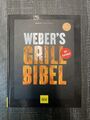 Weber's Grillbibel von Jamie Purviance (2010, Gebundene Ausgabe)