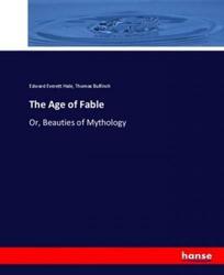The Age of Fable Or, Beauties of Mythology 3833