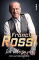 Ich rede zu viel: Die Autobiografie von Francis Rossi, M... | Buch | Zustand gut