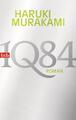 Murakami  Haruki. 1Q84. Taschenbuch