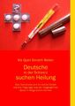 Deutsche in der Schweiz suchen Heilung | Buch | 9783735790224