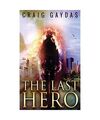 The Last Hero, Craig Gaydas