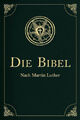 Die Bibel - Altes und Neues Testament / Cabra-Leder-Reihe Bd. 21|Martin Luther