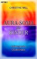Aura-Soma für Kinder. Anleitung zum Glücklichsein v... | Buch | Zustand sehr gut