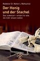 Der Honig und der Stachel Walter L. Rothschild Buch 432 S. Deutsch 2020