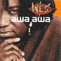 Wes: Awa Awa (CD Single Sony Music France)     Günstige Versandkostenregelung!!!