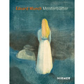 Edvard Munch. Meisterblätter. Uwe M. Schneede