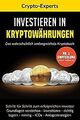 Investieren in Kryptowährungen – Das wahrscheinlich... | Buch | Zustand sehr gut