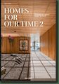 Philip Jodidio Homes for Our Time. Contemporary Houses around the World. Vol. 2