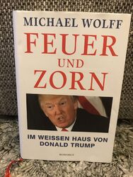 Feuer und Zorn - Im Weißen Haus von Donald Trump Buch Michael Wolff - 1. Auflage
