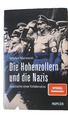 Die Hohenzollern und die Nazis: Geschichte einer Kollaboration