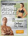 Fit ohne Geräte | Mark Lauren (u. a.) | Die 90-Tage-Challenge für Frauen | Buch