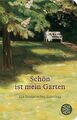 Schön ist mein Garten: Ein literarischer Streifzug (Fisc... | Buch | Zustand gut